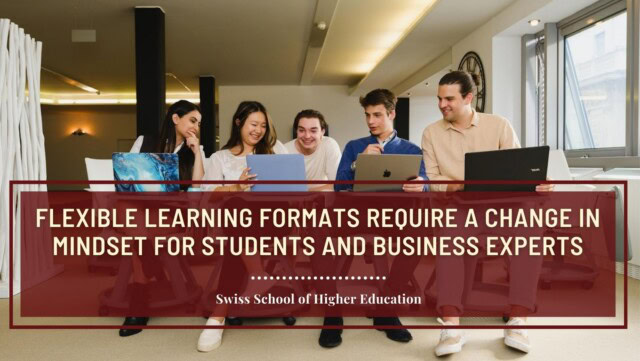 Flexible Learning Formats Require a Change in Mindset for Students and ...